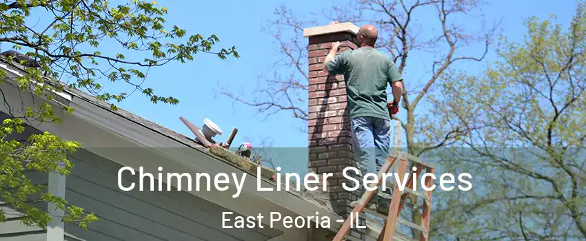  Chimney Liner Services East Peoria - IL