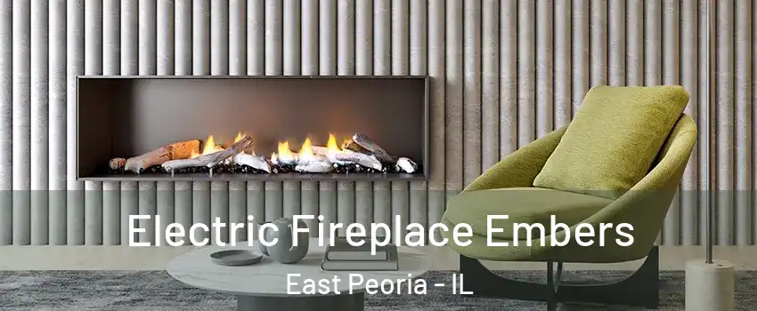  Electric Fireplace Embers East Peoria - IL