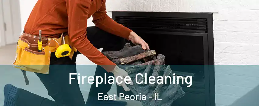  Fireplace Cleaning East Peoria - IL