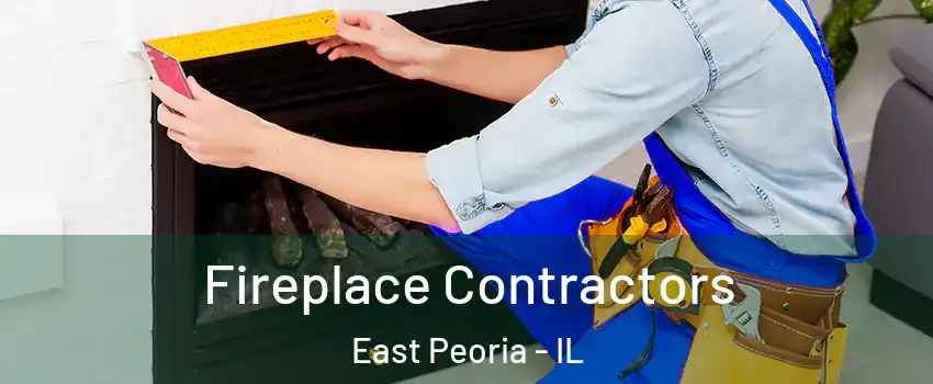  Fireplace Contractors East Peoria - IL