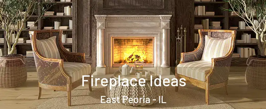  Fireplace Ideas East Peoria - IL