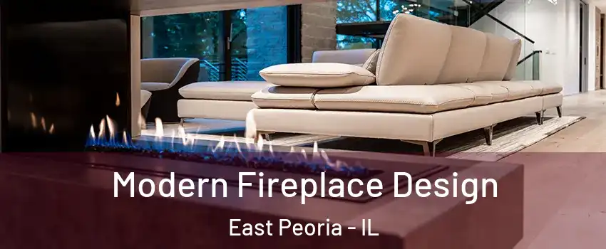  Modern Fireplace Design East Peoria - IL
